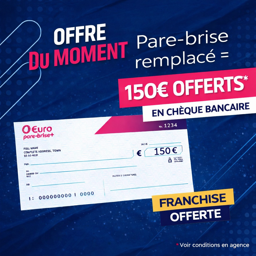 Offre spéciale EURO PARE BRISE+
