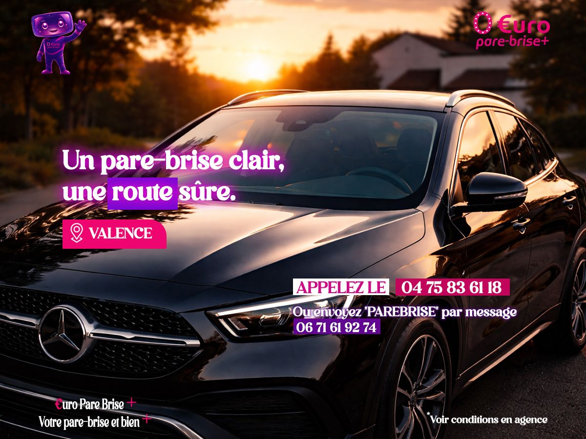 Offre spéciale EURO PARE BRISE+ Valence