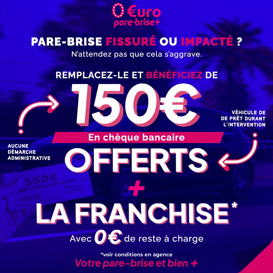 Offre spéciale EURO PARE BRISE+ Pamiers