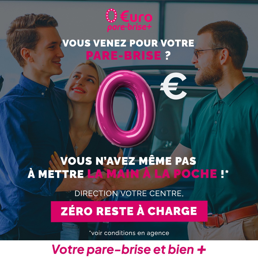 Offre spéciale EURO PARE BRISE+