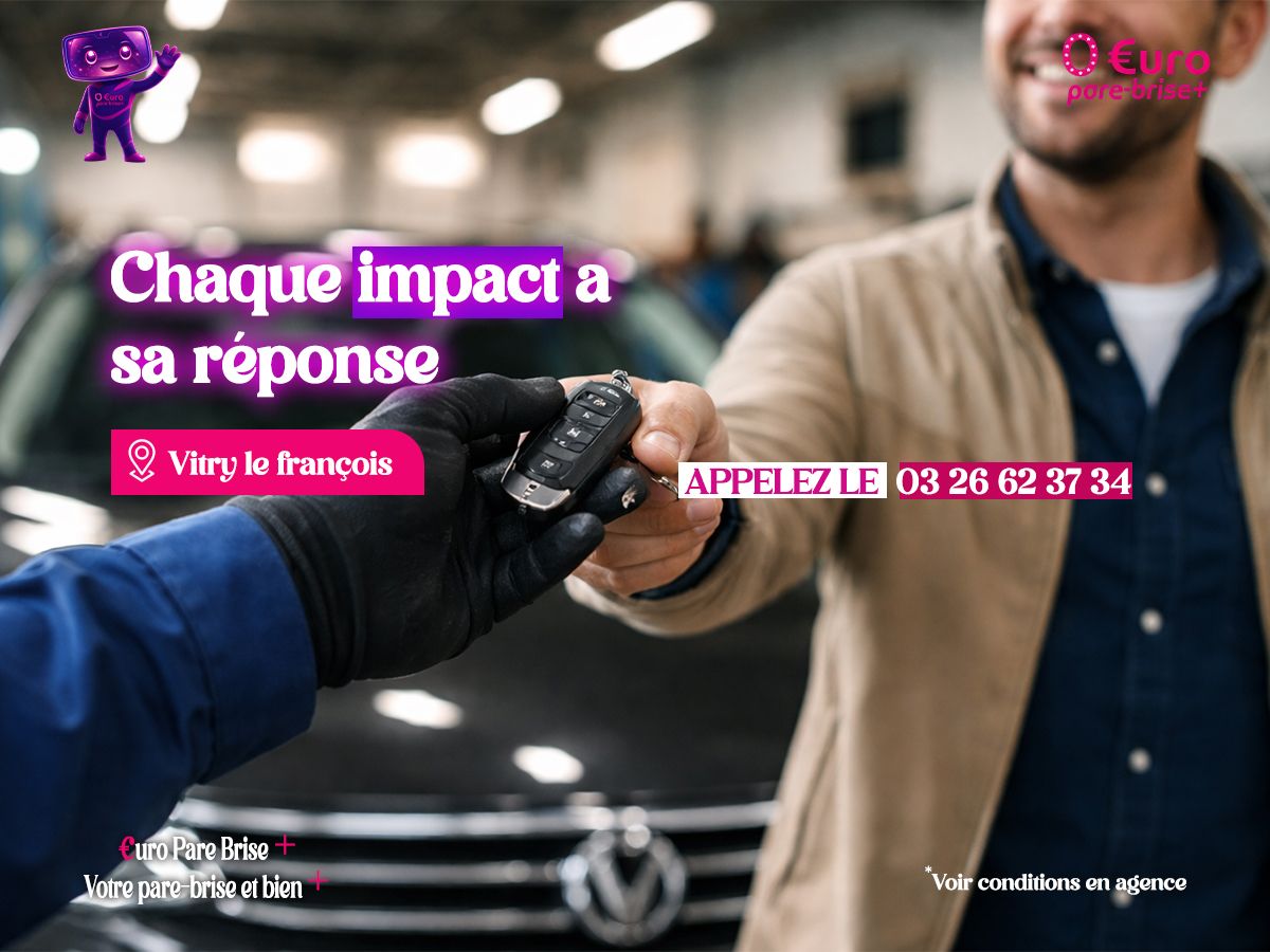 Offre spéciale EURO PARE BRISE+ Vitry-le-François