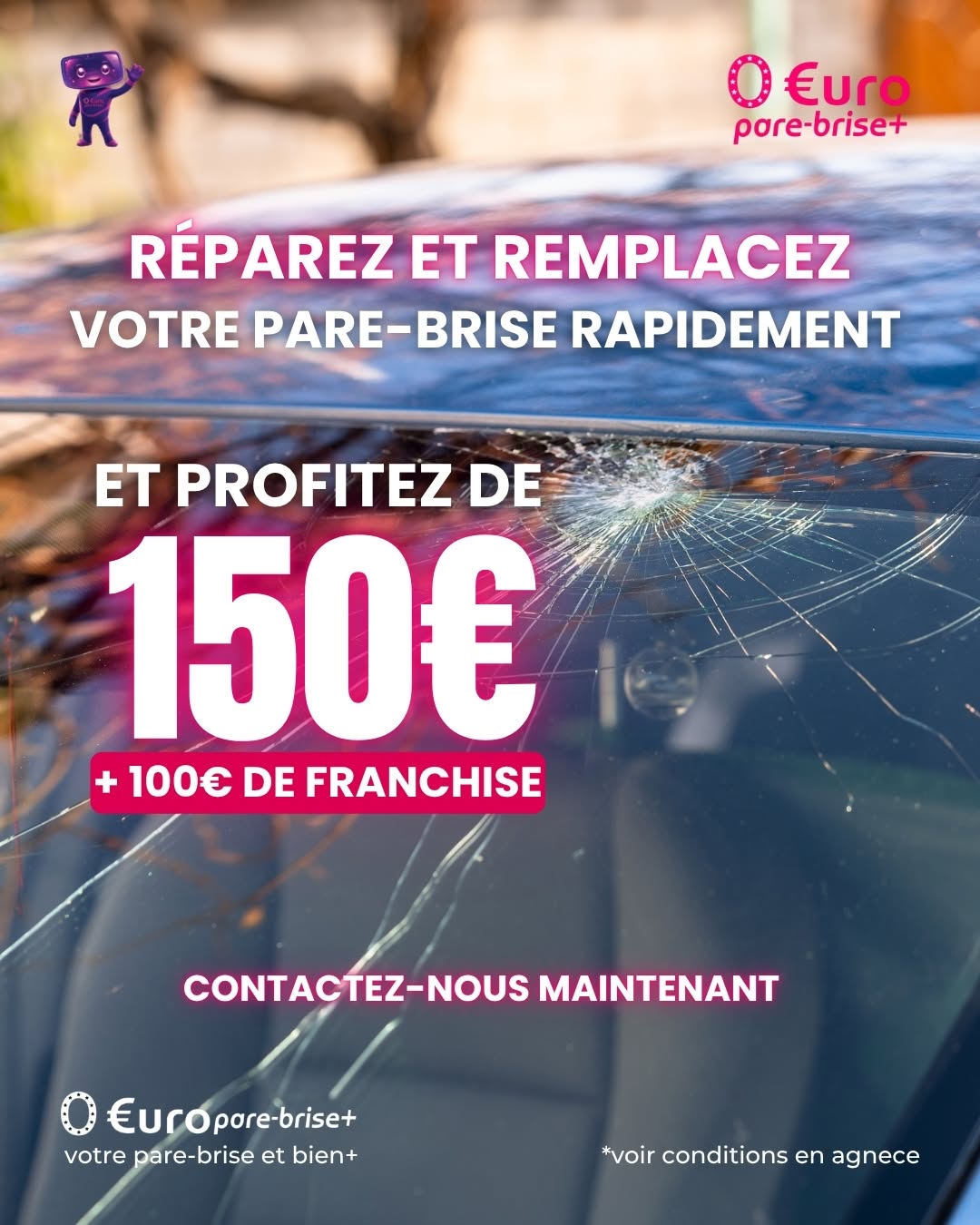 Offre spéciale EURO PARE BRISE+ Suivre le centre de Fismes :
