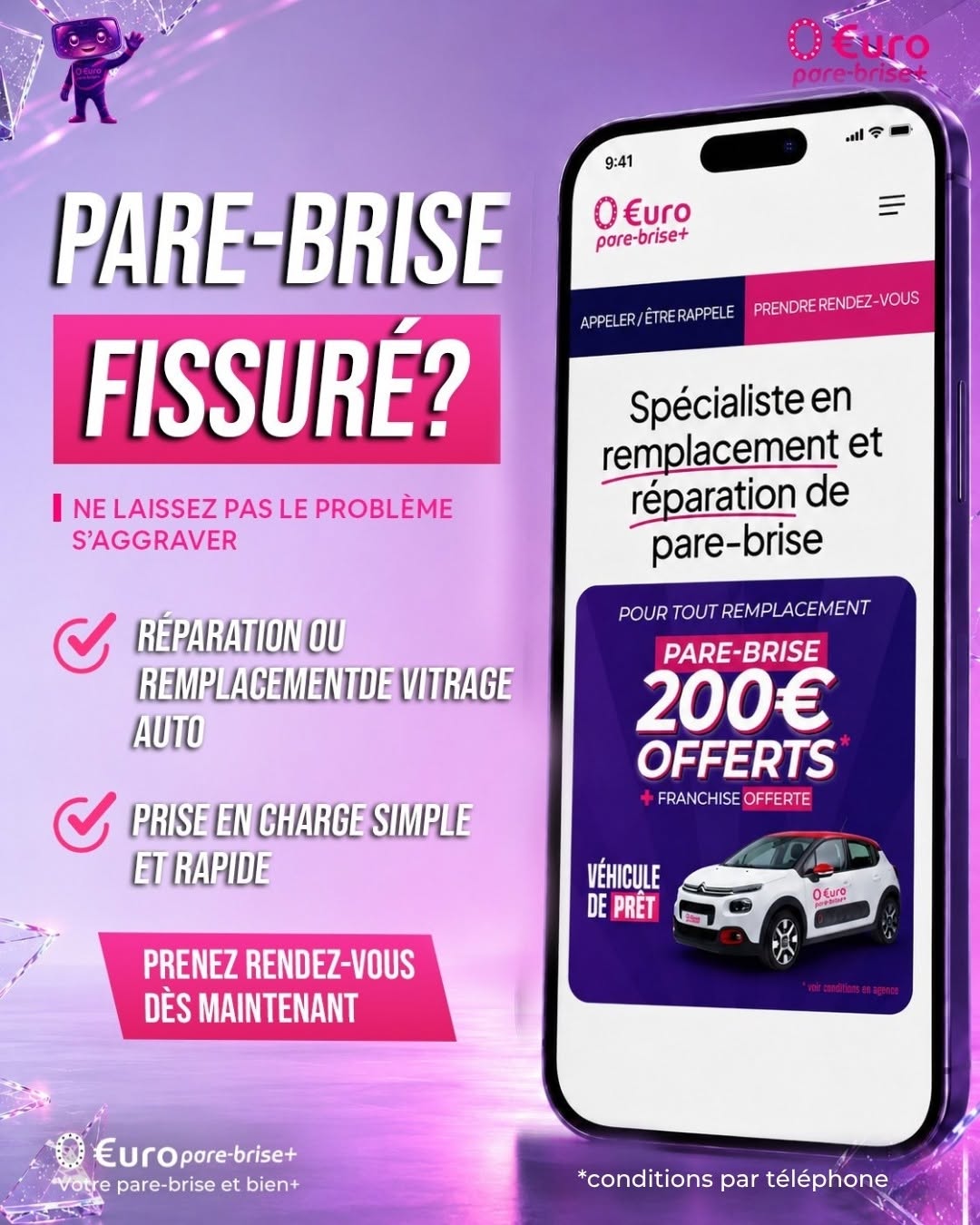 Offre spéciale EURO PARE BRISE+ Suivre le centre de Rethel :